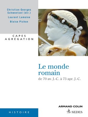 cover image of Le monde romain de 70 av. J.-C. à 73 apr. J.-C.